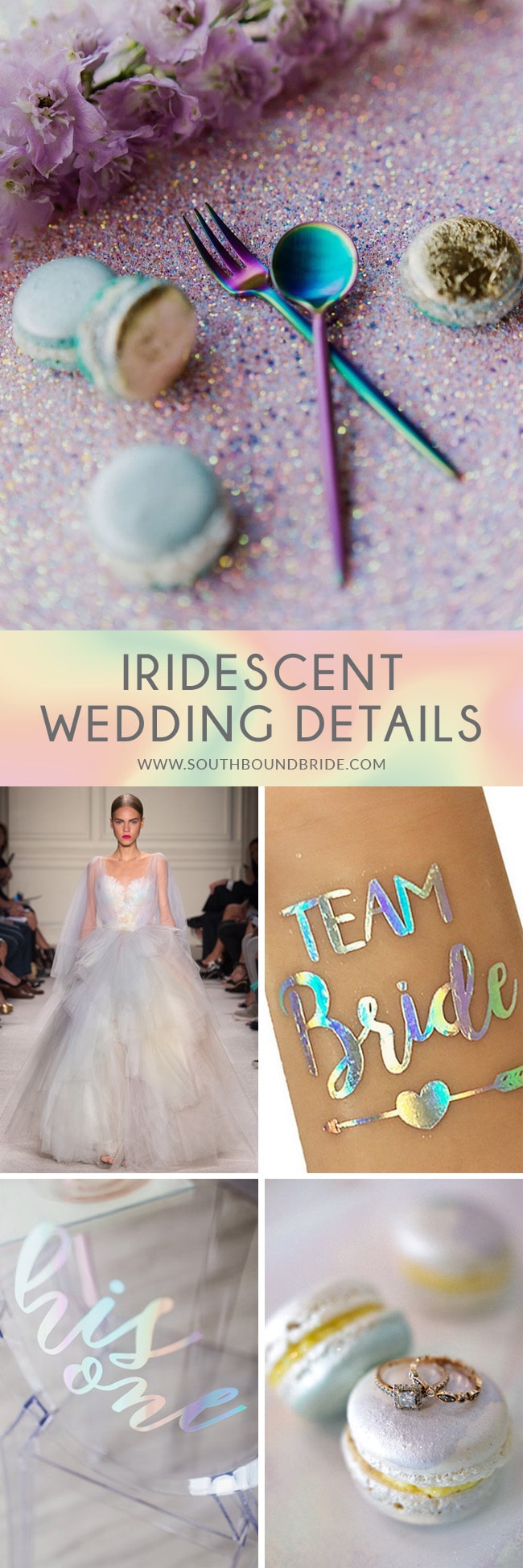 15 Iridescent Wedding Details to Love | SouthBound Bride