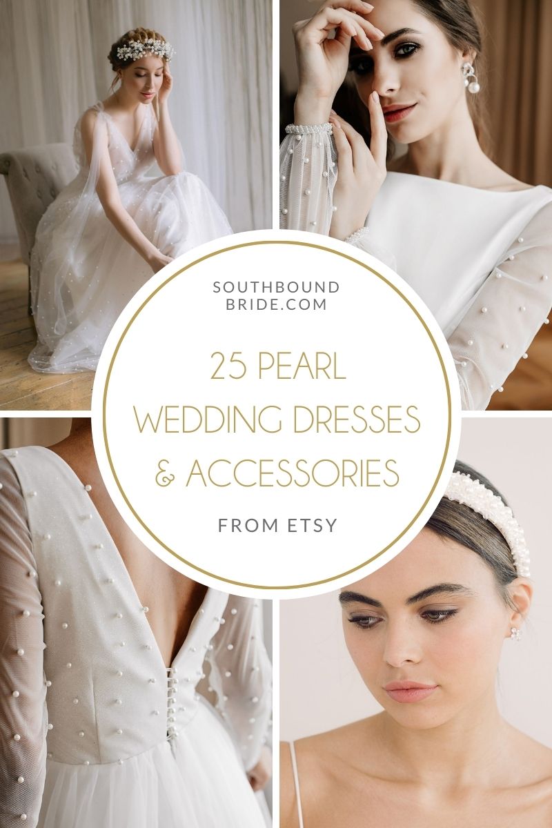 25 Beautiful Pearl Wedding Dresses & Accessories from Etsy | SouthBound Bride