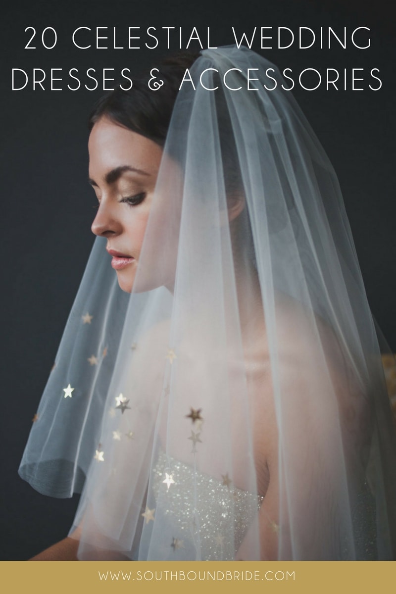 20 Celestial Wedding Dresses & Bridal Accessories | SouthBound Bride