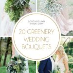 20 Greenery Wedding Bouquets