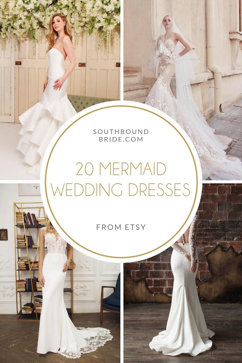 20 Beautiful Mermaid Wedding Dresses | SouthBound Bride